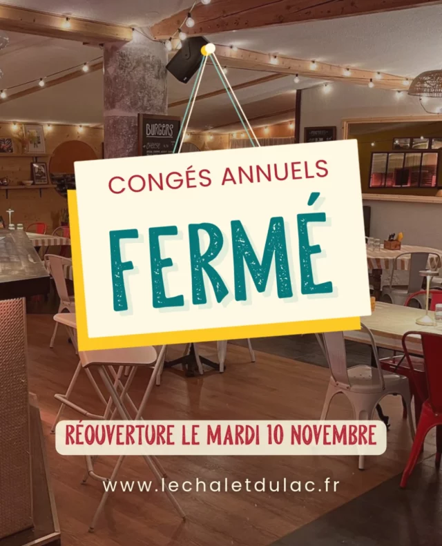 🍽️ 𝑳𝒆 𝑪𝒉𝒂𝒍𝒆𝒕 𝒅𝒖 𝑳𝒂𝒄 𝒑𝒓𝒆𝒏𝒅 𝒒𝒖𝒆𝒍𝒒𝒖𝒆𝒔 𝒗𝒂𝒄𝒂𝒏𝒄𝒆𝒔 

Après une belle saison estivale riche en rencontres, en partage et en bons moments, il est temps pour toute l’équipe de s’accorder 𝟑 𝒔𝒆𝒎𝒂𝒊𝒏𝒆𝒔 𝒅𝒆 𝒓𝒆𝒑𝒐𝒔 bien méritées☀️

Le Chalet du Lac ferme donc ses portes pour une petite pause, avant de vous retrouver 𝒍𝒆 𝒎𝒂𝒓𝒅𝒊 𝟏𝟎 𝒏𝒐𝒗𝒆𝒎𝒃𝒓𝒆 𝒑𝒐𝒖𝒓 𝒔𝒐𝒏 𝒔𝒆𝒓𝒗𝒊𝒄𝒆 𝒅𝒖 𝒎𝒊𝒅𝒊, en pleine forme et avec le sourire 😁

🍁 Nous souhaitons également de 𝒕𝒓𝒆𝒔 𝒃𝒆𝒍𝒍𝒆𝒔 𝒗𝒂𝒄𝒂𝒏𝒄𝒆𝒔 𝒅𝒆 𝒍𝒂 𝑻𝒐𝒖𝒔𝒔𝒂𝒊𝒏𝒕 𝒂 𝒕𝒐𝒖𝒔 𝒍𝒆𝒔 𝒆𝒏𝒇𝒂𝒏𝒕𝒔 !

À très bientôt au Chalet du Lac 💛

𝑳𝒆 𝑪𝒉𝒂𝒍𝒆𝒕 𝒅𝒖 𝑳𝒂𝒄 • 𝑹𝒆𝒔𝒕𝒂𝒖𝒓𝒂𝒏𝒕 & 𝑮𝒖𝒊𝒏𝒈𝒖𝒆𝒕𝒕𝒆
🌐 www.lechaletdulac.fr

• • • • 

#restaurantbar #familyrestaurant #musiclive #produitsfrais #larochederame